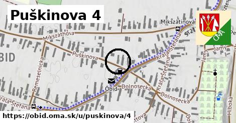 Puškinova 4, Obid