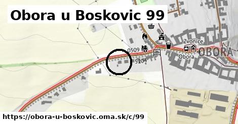 Obora u Boskovic <span class="supisne">99</span>