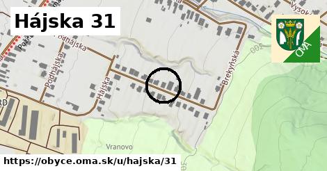 Hájska 31, Obyce