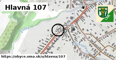 Hlavná 107, Obyce