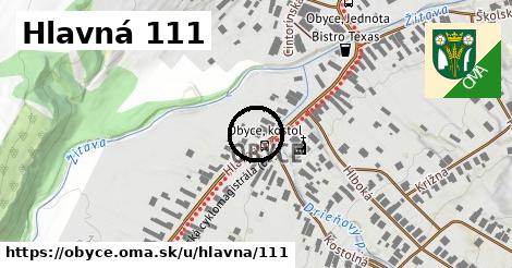 Hlavná 111, Obyce