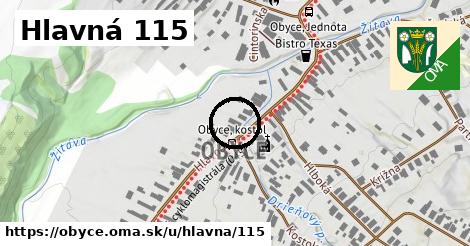 Hlavná 115, Obyce