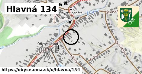 Hlavná 134, Obyce