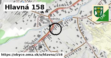 Hlavná 158, Obyce