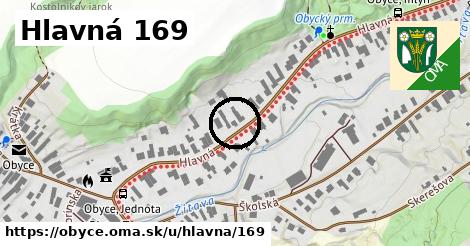 Hlavná 169, Obyce