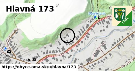 Hlavná 173, Obyce