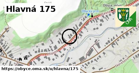 Hlavná 175, Obyce