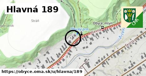 Hlavná 189, Obyce