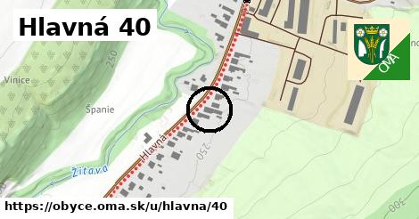 Hlavná 40, Obyce