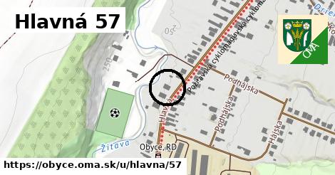 Hlavná 57, Obyce