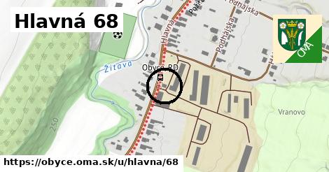 Hlavná 68, Obyce