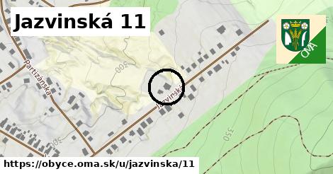 Jazvinská 11, Obyce