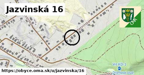 Jazvinská 16, Obyce