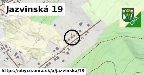Jazvinská 19, Obyce