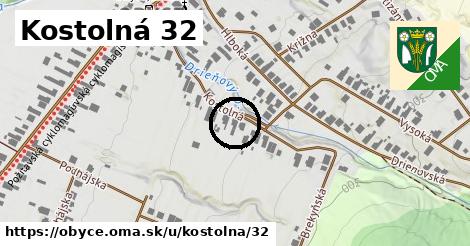 Kostolná 32, Obyce