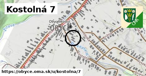 Kostolná 7, Obyce