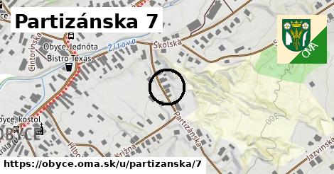 Partizánska 7, Obyce