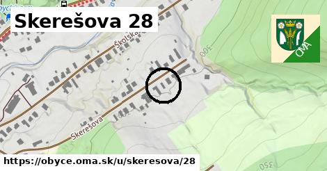 Skerešova 28, Obyce