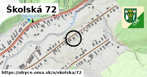 Školská 72, Obyce