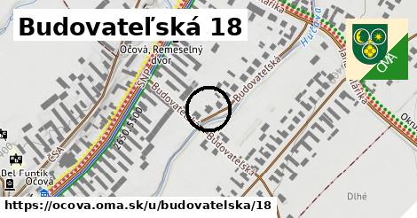 Budovateľská 18, Očová