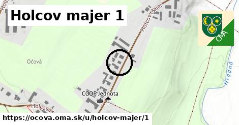 Holcov majer 1, Očová