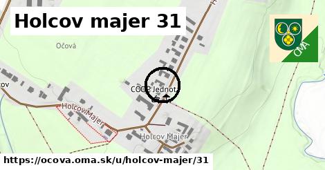 Holcov majer 31, Očová