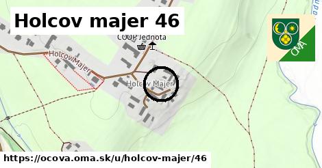 Holcov majer 46, Očová