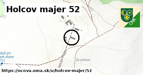 Holcov majer 52, Očová