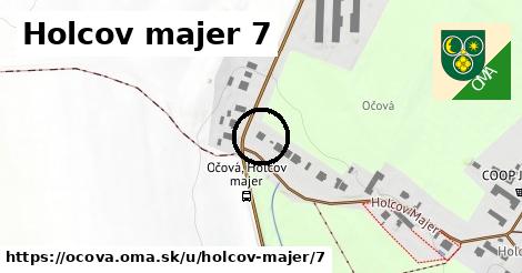 Holcov majer 7, Očová