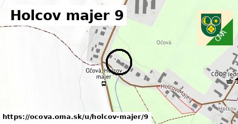 Holcov majer 9, Očová