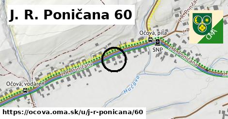 J. R. Poničana 60, Očová