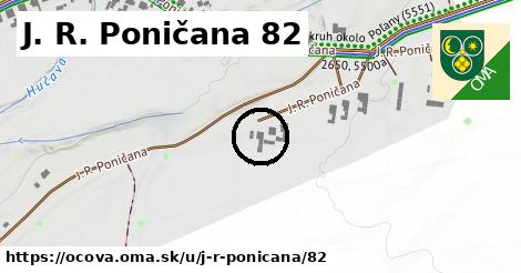 J. R. Poničana 82, Očová