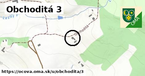 Obchoditá 3, Očová