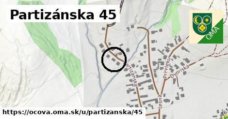 Partizánska 45, Očová