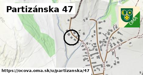 Partizánska 47, Očová