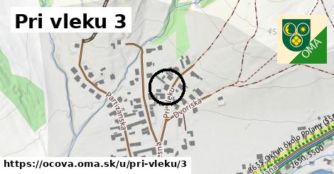 Pri vleku 3, Očová