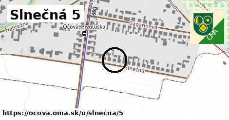 Slnečná 5, Očová