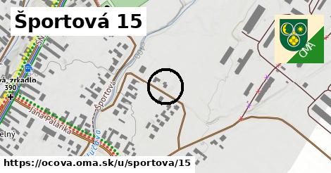 Športová 15, Očová