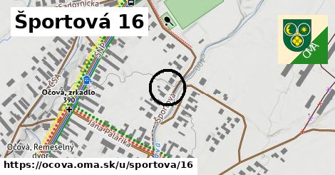 Športová 16, Očová