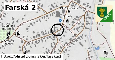 Farská 2, Ohrady