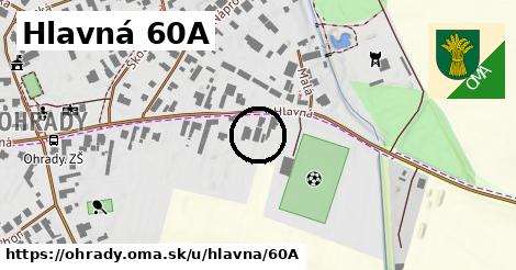 Hlavná 60A, Ohrady