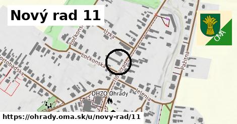 Nový rad 11, Ohrady