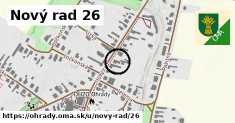 Nový rad 26, Ohrady