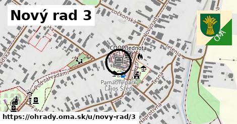 Nový rad 3, Ohrady