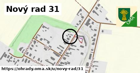 Nový rad 31, Ohrady