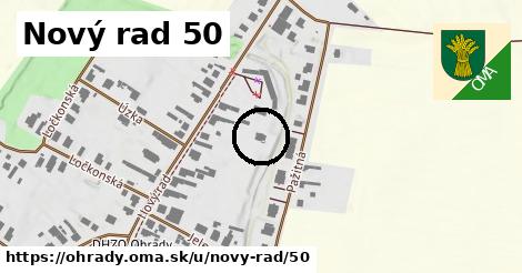 Nový rad 50, Ohrady