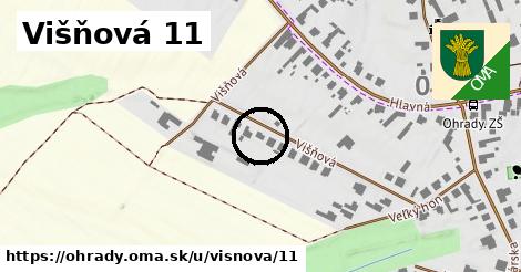 Višňová 11, Ohrady