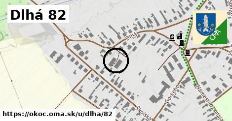 Dlhá 82, Okoč