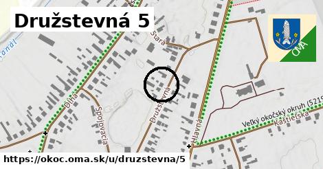 Družstevná 5, Okoč