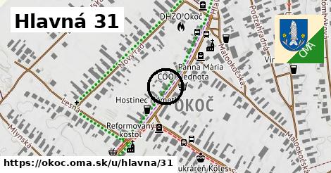 Hlavná 31, Okoč